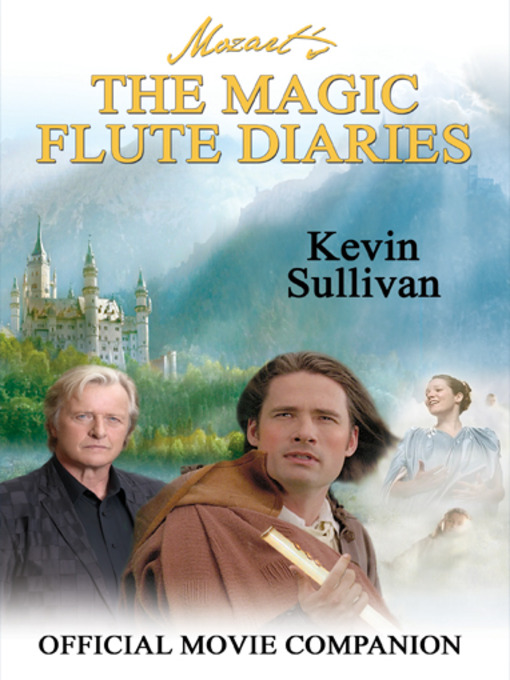 Upplýsingar um The Magic Flute Diaries eftir Kevin Sullivan - Biðlisti
